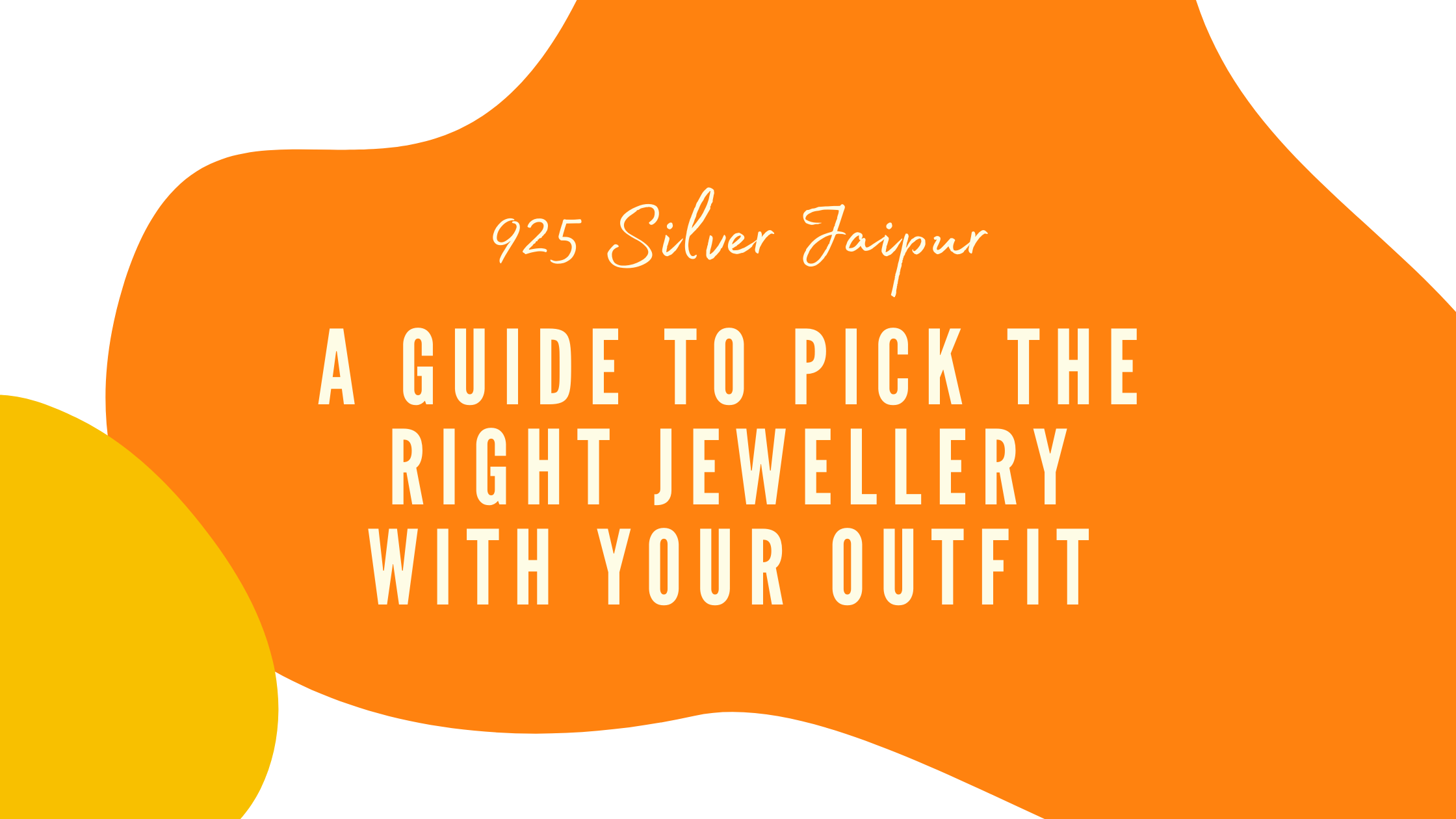 A Guide to Pick the Right Jewellery with Your Outfit