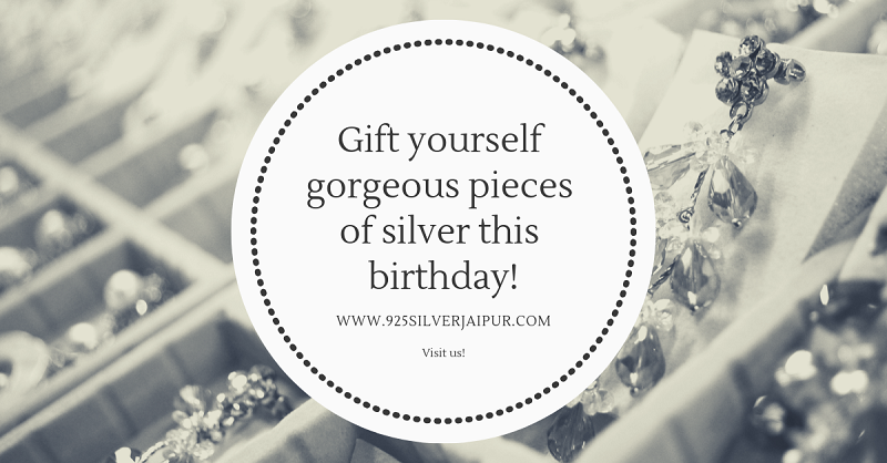 Gift yourself gorgeous pieces of silver this birthday!
